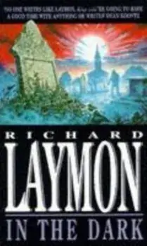 In the Dark. A treasure hunt turns deadly, Paperback/Richard Laymon