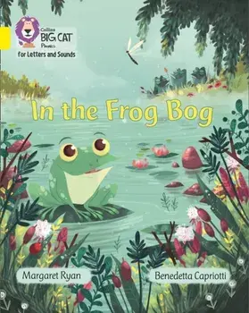 In the Frog Bog. Band 03/Yellow, Paperback/Margaret Ryan
