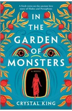 In the Garden of Monsters - Crystal King
