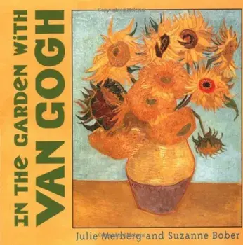 In the Garden with Van Gogh, Hardcover/Julie Merberg