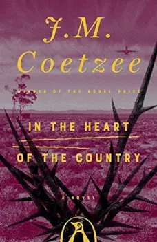 In the Heart of the Country, Paperback/J. M. Coetzee