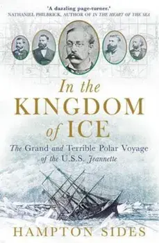 In the Kingdom of Ice, Paperback/Hampton Sides