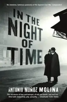 In the Night of Time, Paperback/Antonio Munoz Molina