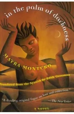 In the Palm of Darkness - Mayra Montero