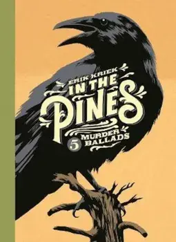 In the Pines, Hardcover/Erik Kriek
