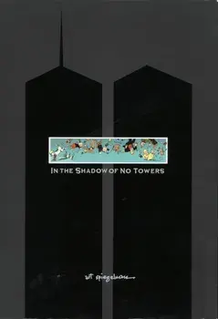In the Shadow of No Towers, Hardback/Art Spiegelman