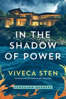 In the Shadow of Power, Paperback/Viveca Sten