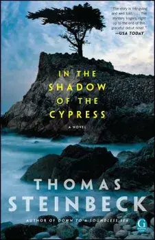 In the Shadow of the Cypress, Paperback/Thomas Steinbeck