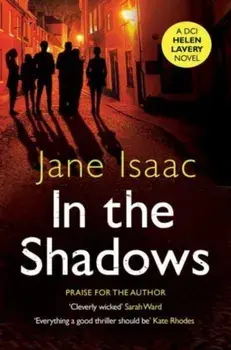 In the Shadows. the CHILLING CHASE between a female detective and a HIDDEN SHOOTER that WILL KEEP YOU UP AT NIGHT, Paperback/***