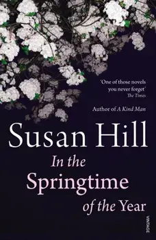 In the Springtime of the Year, Paperback/Susan Hill