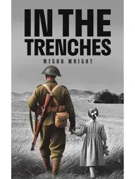 In the Trenches, Paperback/Megan Wright