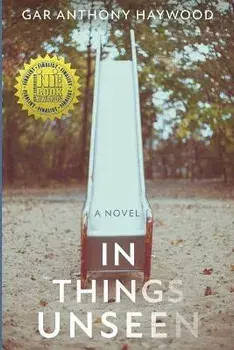 In Things Unseen, Paperback/Gar Anthony Haywood
