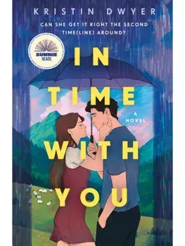 In Time with You: A Novel, Paperback/Kristin Dwyer