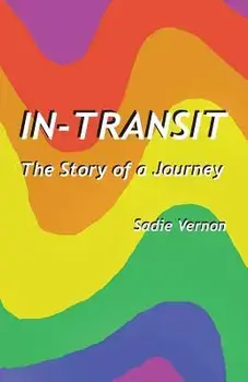 In-Transit: The Story of a Journey/Sadie Vernon