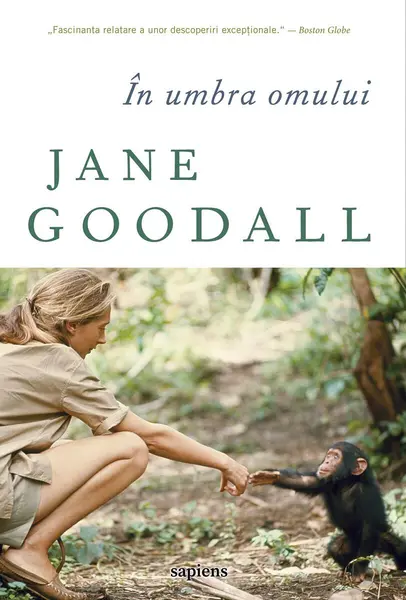 În umbra omului - Jane Goodall