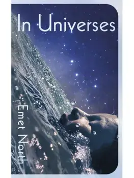 In Universes, Paperback/Emet North