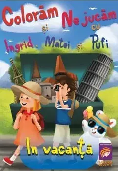 In vacanta. Volumul 4/Ioana Cristina Vladoiu