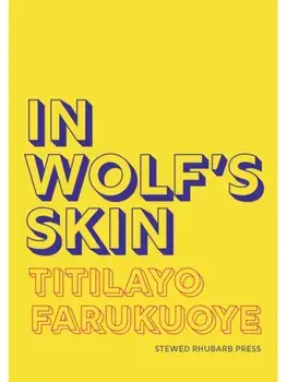In Wolf's Skin, Paperback/Titilayo Farukuoye