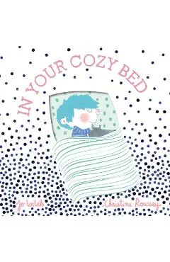 In Your Cozy Bed - Jo Witek