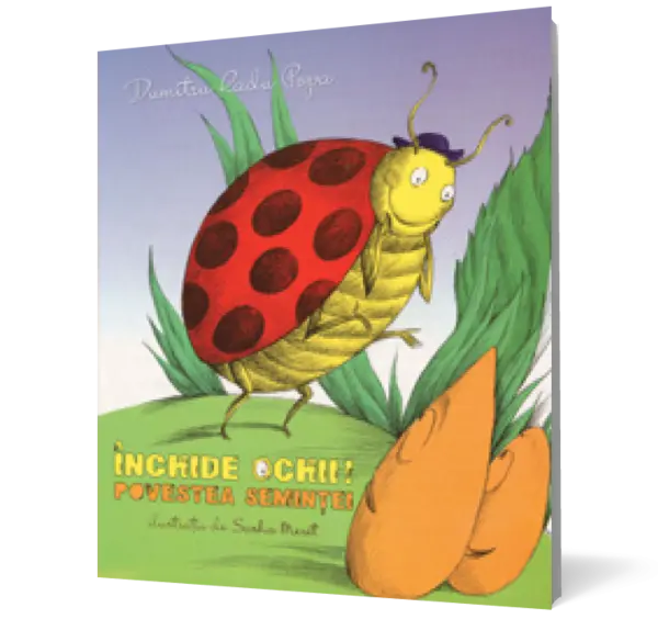 Închide ochii! Povestea seminţei