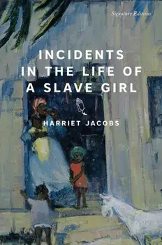 Incidents in the Life of a Slave Girl, Paperback/Harriet Jacobs