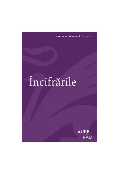 Încifrările - Aurel Rău
