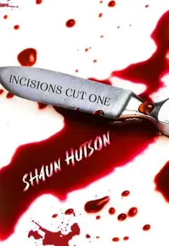 Incisions - Cut One. Cut One, Paperback/Shaun Hutson