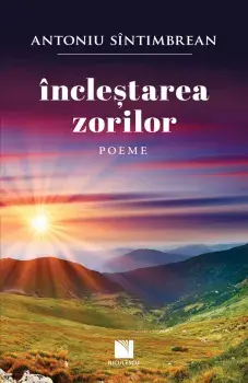 Inclestarea zorilor. Poeme/Antoniu Sintimbrean