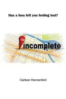 Incomplete, Paperback/Carleen Hennenfent