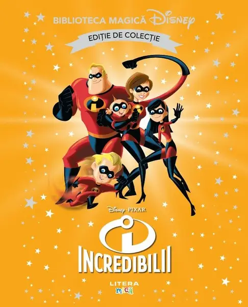 Incredibilii. Disney. Biblioteca magica. Editie de colectie