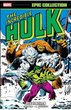 Incredible Hulk Epic Collection: Devolution - Bill Mantlo