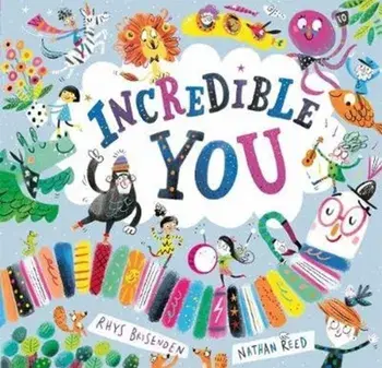 Incredible You!, Paperback/Reed, Rhys, Nathan Brisenden