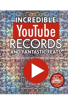 Incredible Youtube Records and Fantastic Feats: Independent and Unofficial - Amanda Harrison