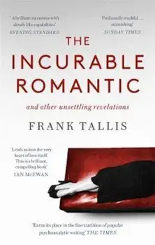 Incurable Romantic/Frank Tallis