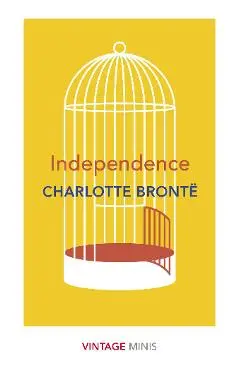 Independence - Charlotte Bronte