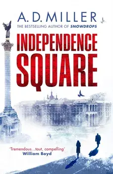 Independence Square, Paperback/A. D. Miller