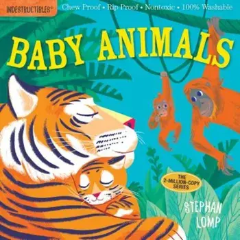 Indestructibles: Baby Animals, Paperback/Stephan Lomp