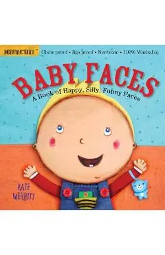 Indestructibles: Baby Faces - Kate Merritt