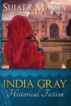India Gray: Historical Fiction, Paperback/Massey Sujata