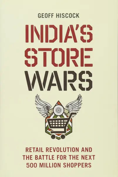 India's Store Wars | Geoff Hiscock