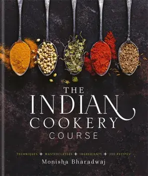 Indian Cookery Course, Hardback/Monisha Bharadwaj