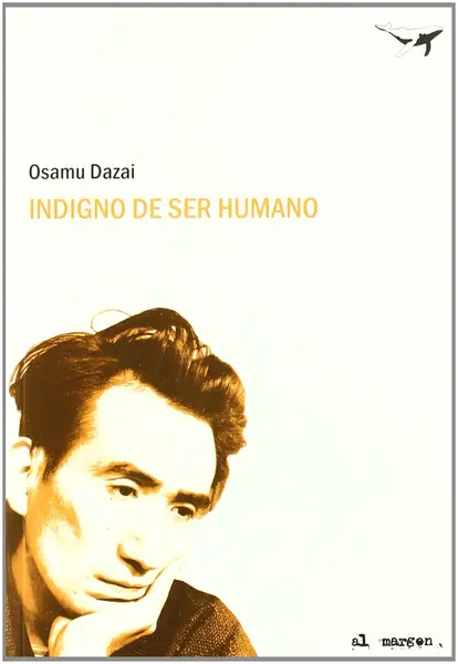 Indigno de ser humano | Osamu Dazai