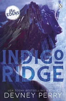 Indigo Ridge. (The Edens #1), Paperback/Devney Perry