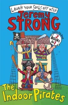 Indoor Pirates/The Indoor Pirates on Treasure Island, Paperback/Jeremy Strong