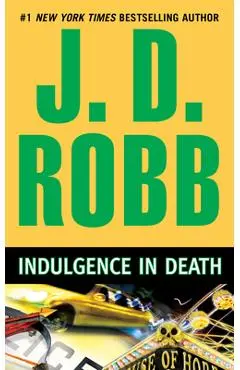 Indulgence in Death - J. D. Robb
