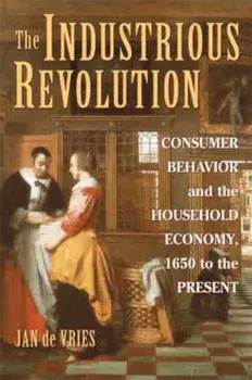 Industrious Revolution, Paperback/Jan De Vries