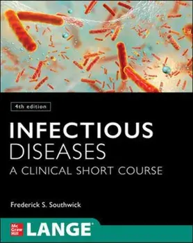 Infectious Diseases: A Clinical Short Course, Paperback/Frederick Southwick