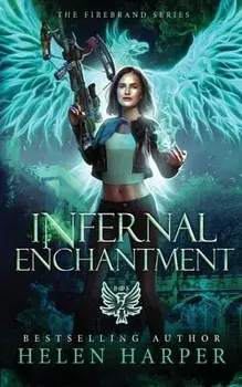 Infernal Enchantment, Paperback/Helen Harper