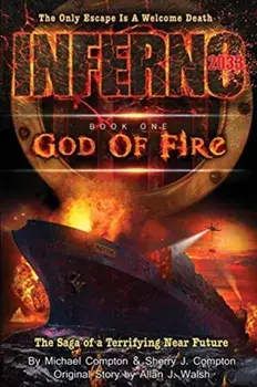 Inferno 2033. Book One: God of Fire, Paperback/Allan J Walsh