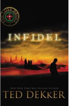 Infidel - Ted Dekker